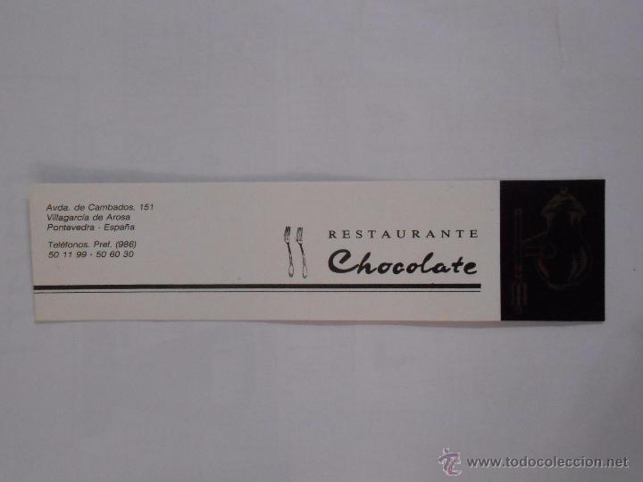 Collectables Bookmark: MARCAPAGINAS TARJETA DE VISITA. RESTAURANTE CHOCOLATE VILLGARCIA DE AROSA. TDKP6