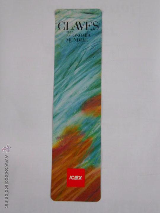 Collectionnisme Marque-pages: MARCAPAGINAS CLAVES DE LA ECONOMIA MUNDIAL. ICEX. TDKP6