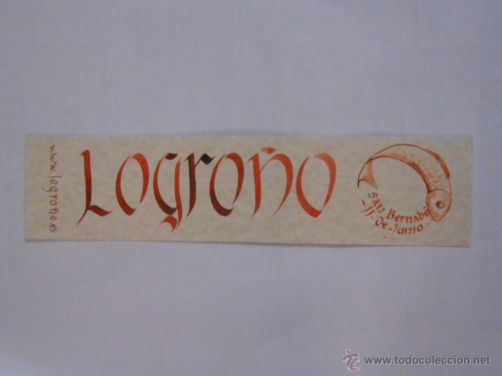 Collectionnisme Marque-pages: MARCAPAGINAS LOGRO&Ntilde;O. FIESTAS DE SAN BERNABE. 11 DE JUNIO. TDKP6