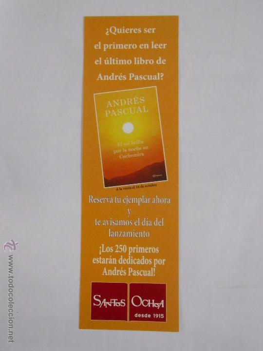 Collectionnisme Marque-pages: MARCAPAGINAS ANDRES PASCUAL. EL SOL BRILLA POR LA NOCHE EN CACHEMIRA. TDKP6