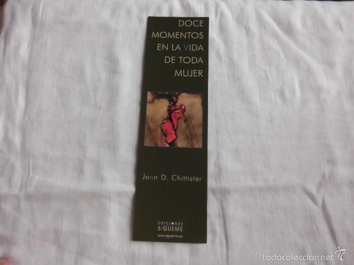Collectionnisme Marque-pages: MARCAPAGINAS DOCE MOMENTOS EN LA VIDA DE TODA MUJER.JOAN D.CHITTISTER.EDICIONES SIGUEME