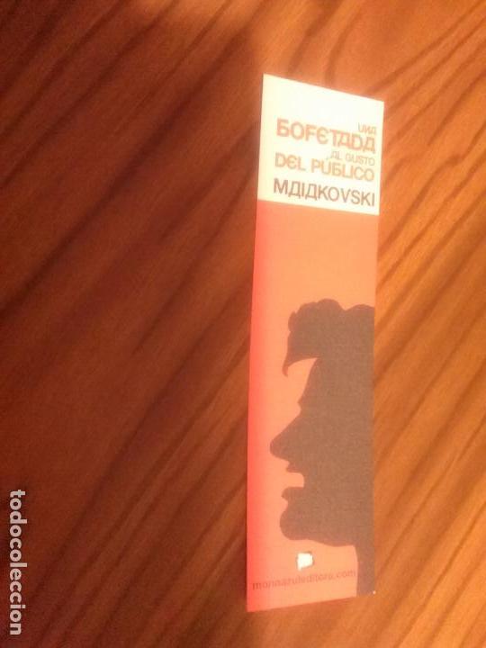 Coleccionismo marcap&aacute;ginas: MARCAPAGINAS. LITERATURA. UNA BOFETADA AL GUSTO DEL PUBLICO. MALAKOVSKI. UNA CARA. BUEN ESTADO
