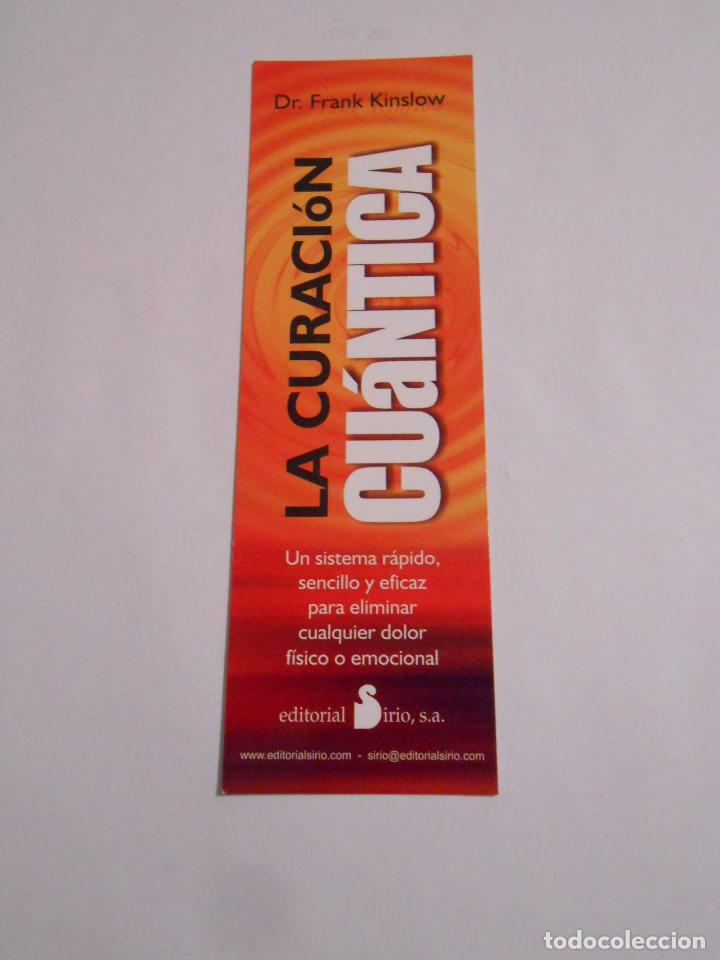 Collectionnisme Marque-pages: MARCAPAGINAS LA CURACION CUANTICA. FRANK KINSLOW. TDKP8