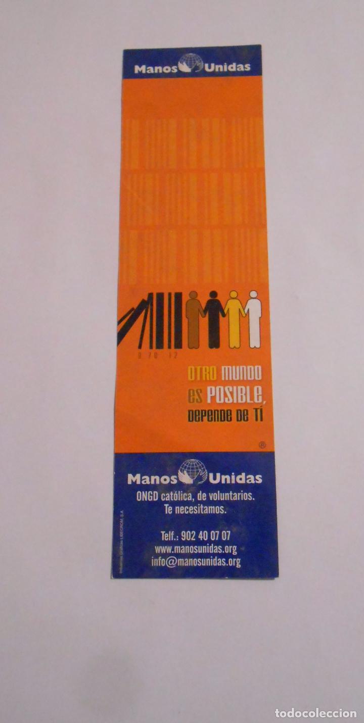 Sammeln von Lesezeichen: MARCAPAGINAS OTRO MUNDO ES POSIBLE. MANOS UNIDAS. TDKP8