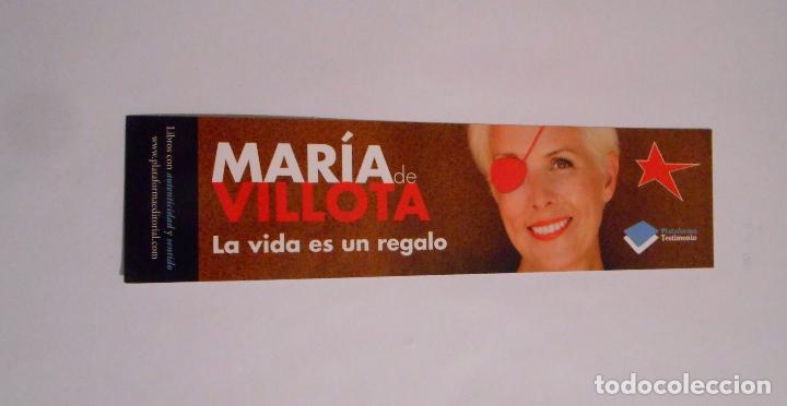 Sammeln von Lesezeichen: MARCAPAGINAS LA VIDA ES UN REGALO. MARIA DE VILLOTA. TDKP8