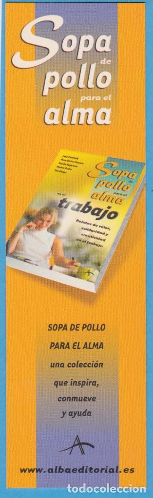 Sammeln von Lesezeichen: SOPA DE POLLO PARA EL ALMA EN EL TRABAJO. ALBA EDITORIAL. PUNTO DE LIBRO / MARCAP&Aacute;GINAS