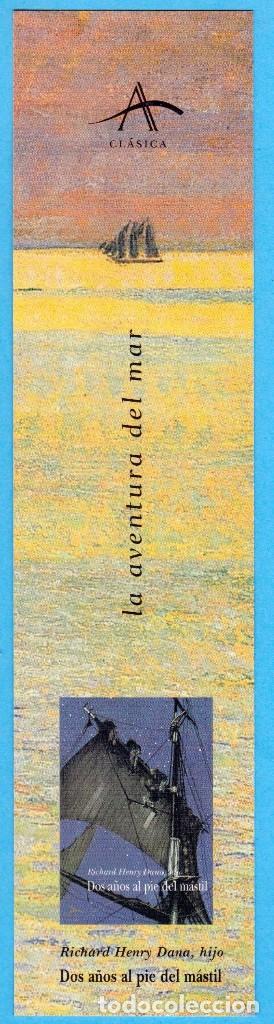 Sammeln von Lesezeichen: RICHARD HENRY DANA, HIJO. LA AVENTURA DEL MAR. ALBA EDITORIAL. PUNTO DE LIBRO / MARCAP&Aacute;GINAS