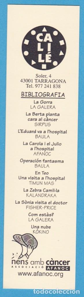 Sammeln von Lesezeichen: BIBLIOGRAF&Iacute;A. AFANOC, NENS AMB C&Agrave;NCER - CALIL&Eacute;. PUNTO DE LIBRO / MARCAP&Aacute;GINAS