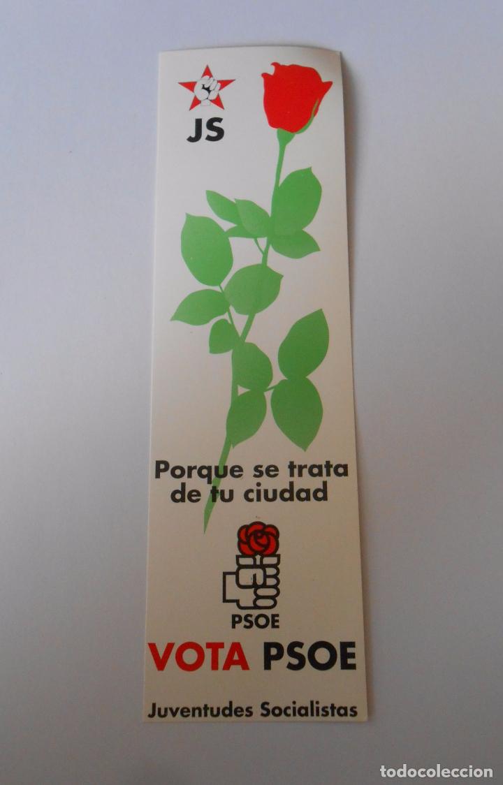 Sammeln von Lesezeichen: MARCAPAGINAS JUVENTUDES SOCIALISTAS. PORQUE SE TRATA DE TU CIUDAD. VOTA PSOE. TDKP8