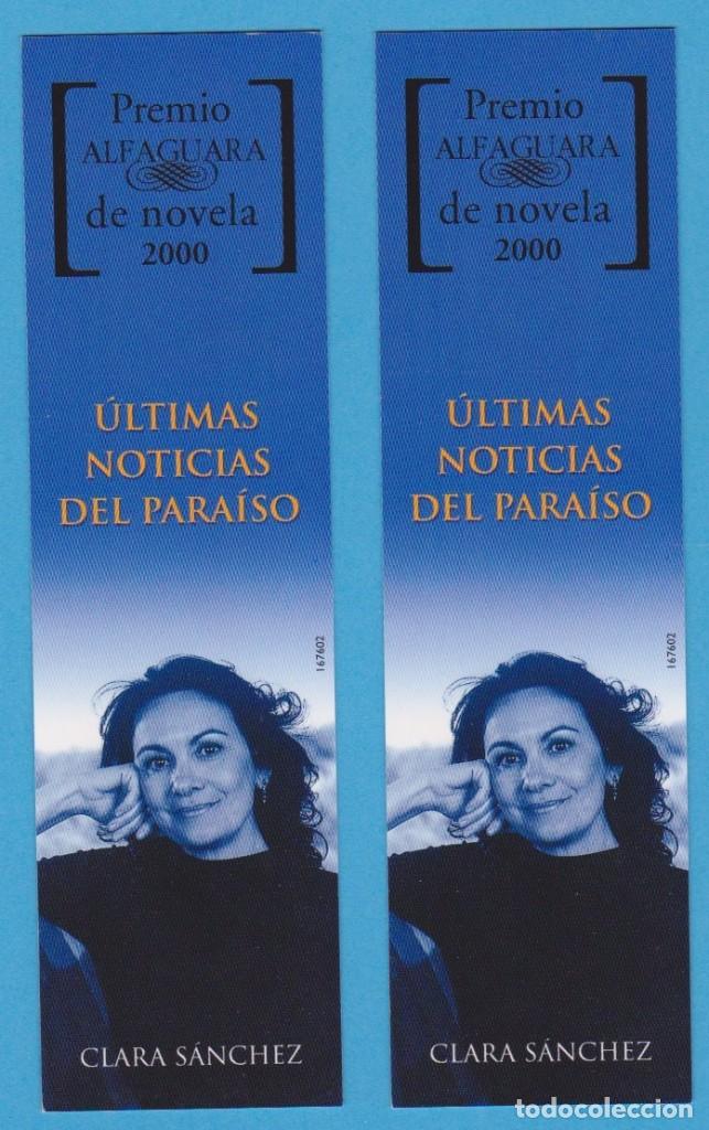 Coleccionismo Marcap&aacute;ginas: &Uacute;LTIMAS NOTICIAS DEL PARA&Iacute;SO. CLARA S&Aacute;NCHEZ. ALFAGUARA. MARCAP&Aacute;GINAS / PUNTO DE LIBRO