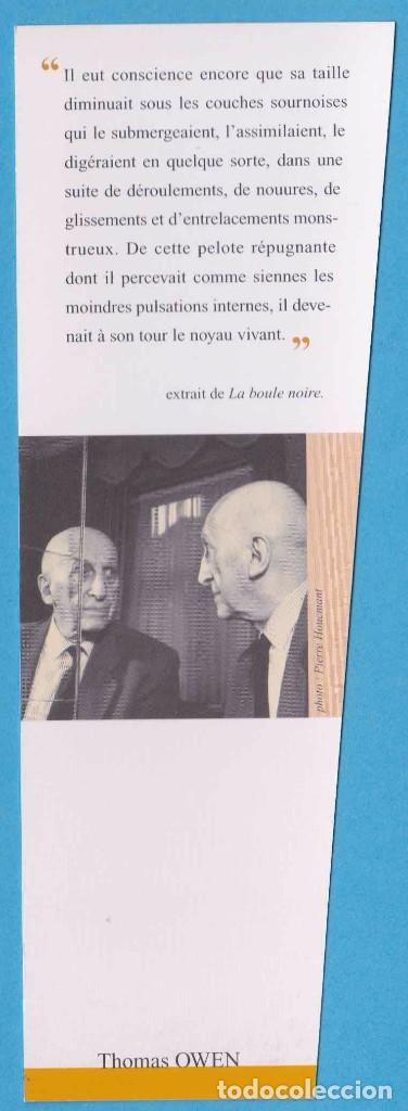 Collectables Bookmark: THOMAS OWEN. DIRECTION DES LETTRES ET DU LIVRE. FRANCIA. PUNTO DE LIBRO / MARCAP&Aacute;GINAS
