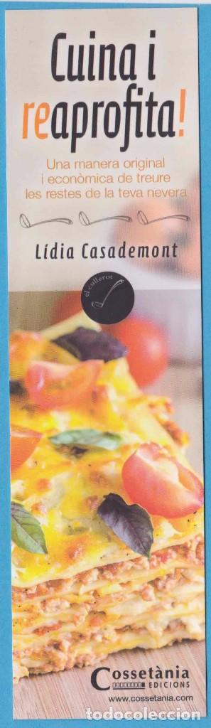 Sammeln von Lesezeichen: CUINA I REAPROFITA! L&Iacute;DIA CASADEMONT. COSSET&Agrave;NIA. PUNTO DE LIBRO