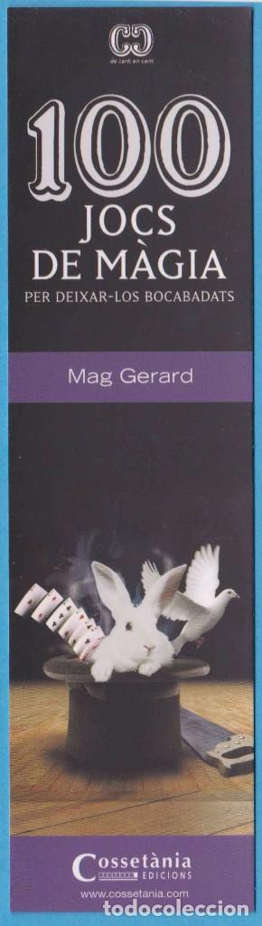 Coleccionismo Marcap&aacute;ginas: 100 JOCS DE M&Agrave;GIA. MAG GERARD. COSSET&Agrave;NIA. PUNTO DE LIBRO
