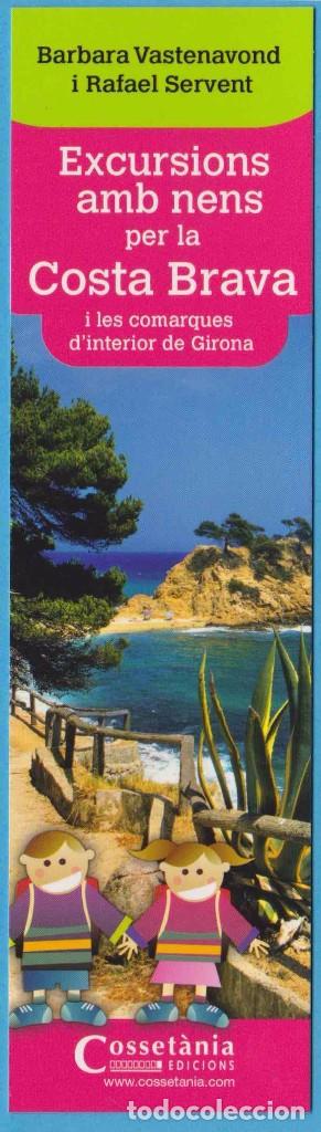 Sammeln von Lesezeichen: EXCURSIONS AMB NENS PER LA COSTA BRAVA. BARBARA VASTENAVOND, RAFAEL SERV. COSSET&Agrave;NIA. PUNTO DE LIBRO
