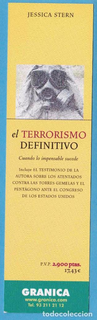 Sammeln von Lesezeichen: EL TERRORISMO DEFINITIVO. JESSICA STERN. GRANICA. PUNTO DE LIBRO