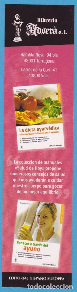 Collezionismo Segnalibri: LA DIETA AYURV&Eacute;DICA, RENACER A TRAV&Eacute;S DEL AYUNO. HISPANO EUROPEA. LLIBRERIA ADSER&Aacute;. PUNTO DE LIBRO
