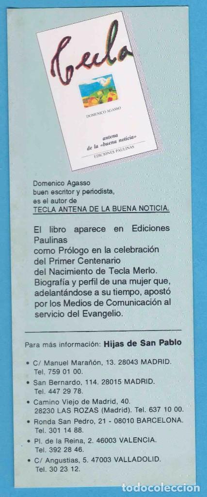 Collezionismo Segnalibri: TECLA, ANTENA DE LA BUENA NOTICIA. DOM&Eacute;NICO AGASSO. EDICIONES PAULINAS. PUNTO DE LIBRO