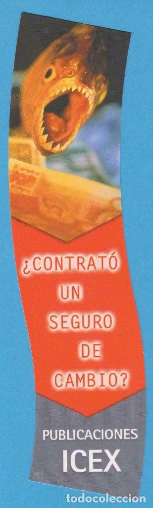 Collezionismo Segnalibri: CONTRAT&Oacute; UN SEGURO DE CAMBIO?. PUBLICACIONES ICEX. PUNTO DE LIBRO, MARCAP&Aacute;GINAS