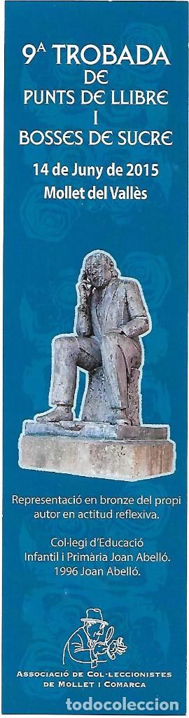 Sammeln von Lesezeichen: MARCAPAGINAS DEL 9&ordm; ENCUENTRO DE PUNTOS DE LIBRO, JUNIO DE 2015, MOLLET DEL VALLES. EN CATALAN.