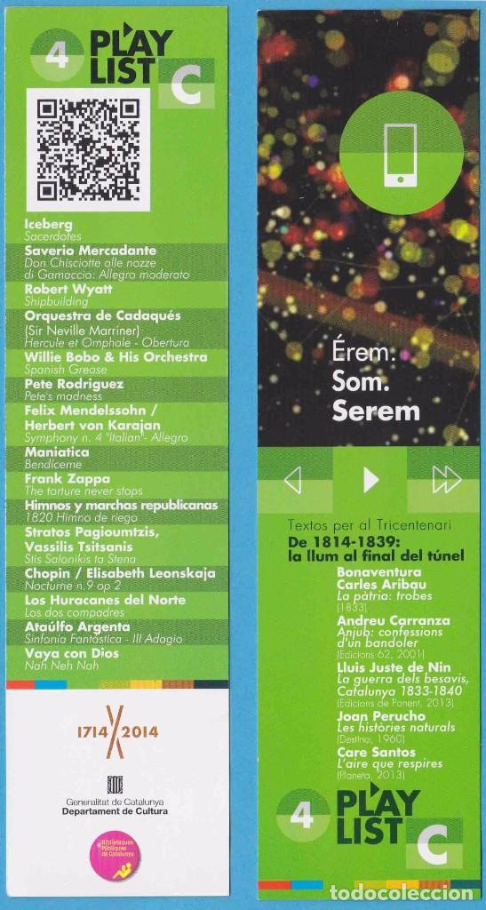 Collectables Bookmark: &Eacute;REM, SOM, SEREM. TRICENTENARI 1714 - 2014. PLAYLIST. PUNTO DE LIBRO