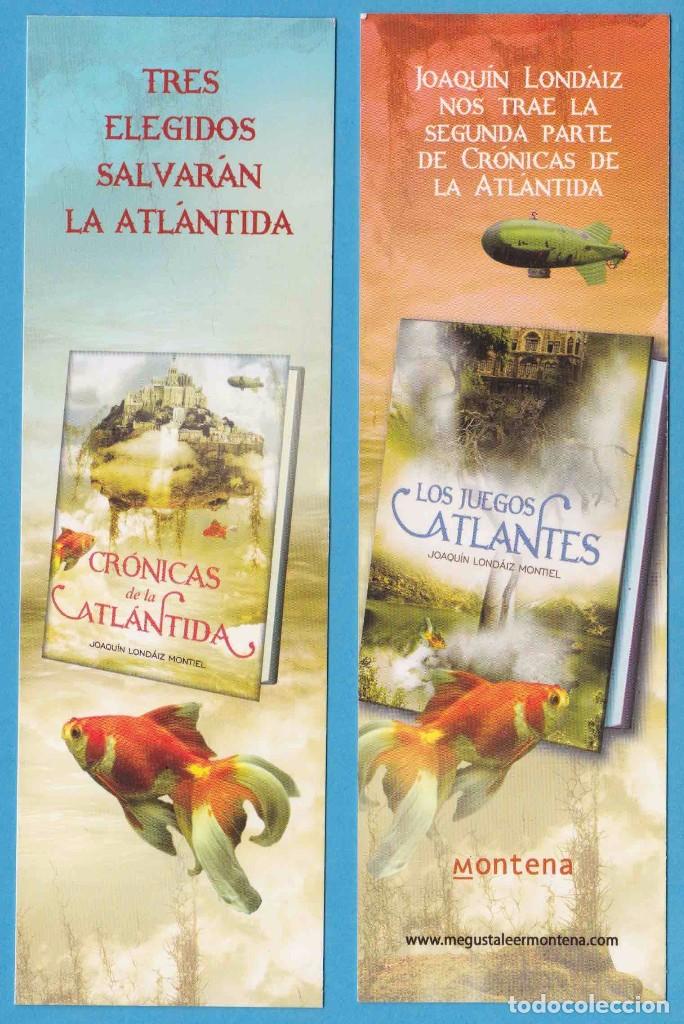 Collectables Bookmark: LOS JUEGOS ATLANTES, CR&Oacute;NICAS DE LA ATL&Aacute;NTIDA. JOAQU&Iacute;N LOND&Aacute;IZ MONTIEL. MONTENA. PUNTO DE LIBRO