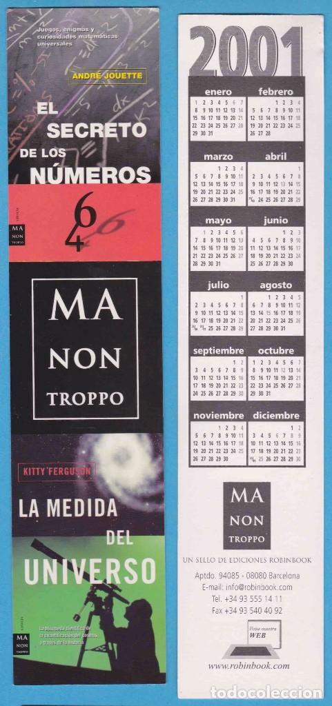 Sammeln von Lesezeichen: EL SECRETO DE LOS N&Uacute;MEROS, LA MEDIDA DEL UNIVERSO. MA NON TROPPO. 2001. ROBINBOOK. PUNTO DE LIBRO