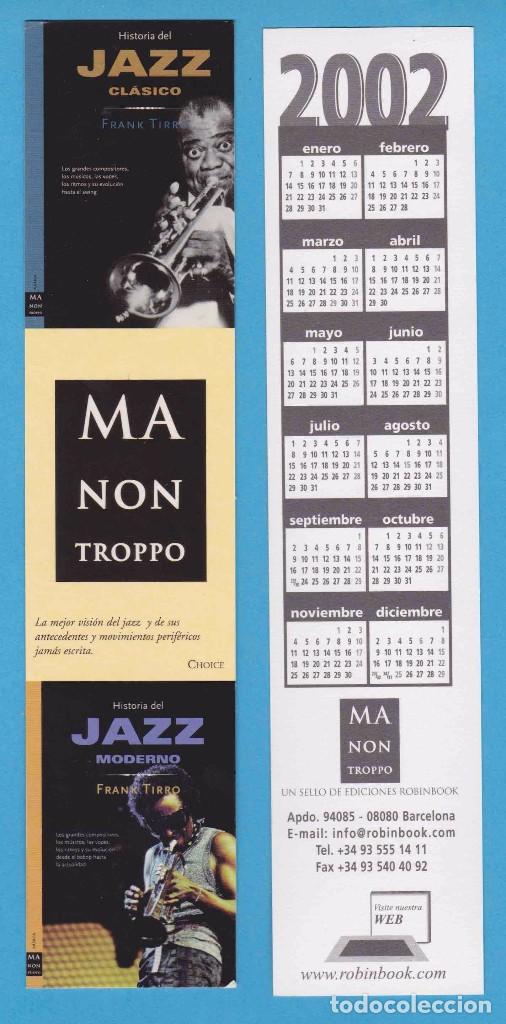 Sammeln von Lesezeichen: HISTORIA DEL JAZZ CL&Aacute;SICO, HISTORIA DEL JAZZ MODERNO. MA NON TROPPO. 2002. ROBINBOOK. PUNTO DE LIBRO