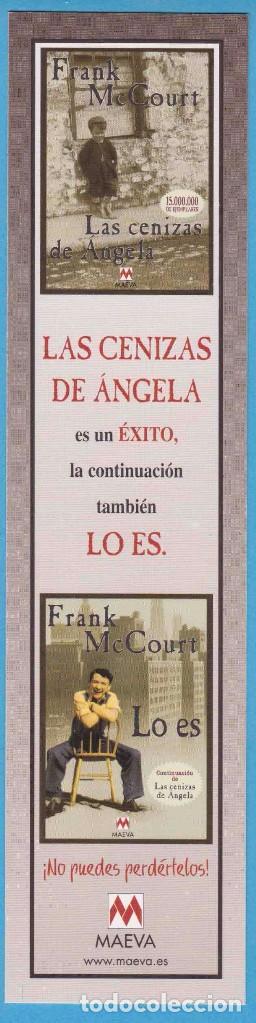 Collectionnisme Marque-pages: LAS CENIZAS DE &Aacute;NGELA, LO ES. FRANK MC COURT. MAEVA. PUNTO DE LIBRO, MARCAP&Aacute;GINAS