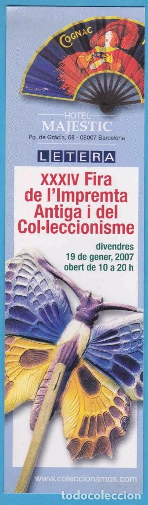 Collectables Bookmark: LETERA. XXIV FIRA DE L'IMPREMTA ANTIGA I DEL COL&middot;LECCIONISME. BARCELONA, 2007. PUNTO DE LIBRO