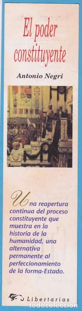 Coleccionismo Marcap&aacute;ginas: EL PODER CONSTITUYENTE. ANTONIO NEGRI. LIBERTARIAS. CRISOL. PUNTO DE LIBRO, MARCAP&Aacute;GINAS