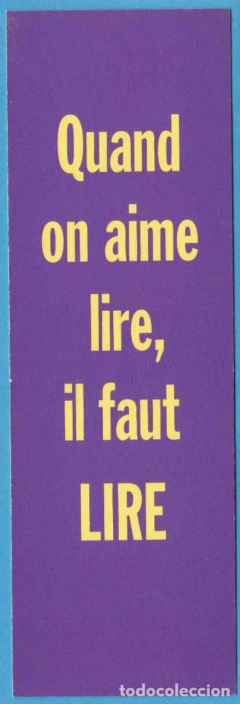 Coleccionismo Marcap&aacute;ginas: QUAND ON AIME LIRE, IL FAUT LIRE. PUNTO DE LIBRO, MARCAP&Aacute;GINAS