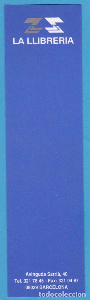 Collectables Bookmark: LA LLIBRERIA. BARCELONA. PUNTO DE LIBRO, MARCAP&Aacute;GINAS