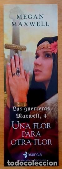 Sammeln von Lesezeichen: MARCAP&Aacute;GINAS - UNA FLOR PARA OTRA FLOR - MEGAN MAXWELL - ED. ESENCIA