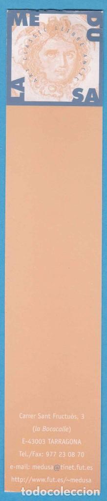 Collectionnisme Marque-pages: LA MEDUSA. ART CL&Agrave;SSIC LLIBRE ANTIC. TARRAGONA. PUNTO DE LIBRO, MARCAP&Aacute;GINAS