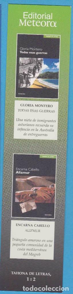 Collectables Bookmark: TODAS ESAS GUERRAS, G. MONTERO. ALIZMUR, E. CABELLO. METEORA. PUNTO DE LIBRO