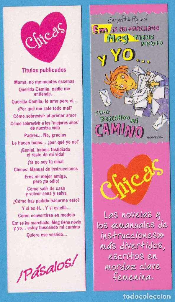 Sammeln von Lesezeichen: EM SE HA MARCHADO, MEG TIENE NOVIO Y YO... SAMANTHA RUGEN. CHICAS. MONTENA. PUNTO DE LIBRO
