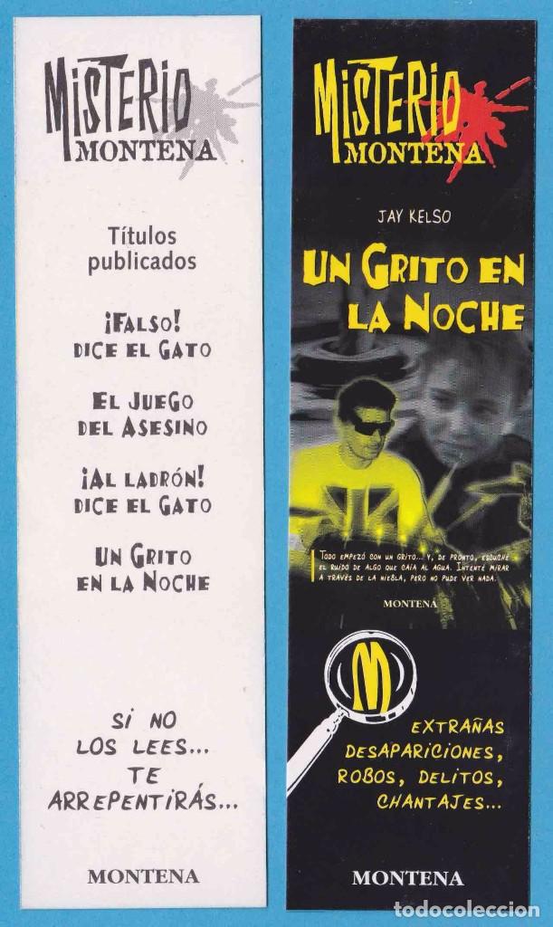 Sammeln von Lesezeichen: UN GRITO EN LA NOCHE. JAY KELSO. MISTERIO MONTENA. PUNTO DE LIBRO