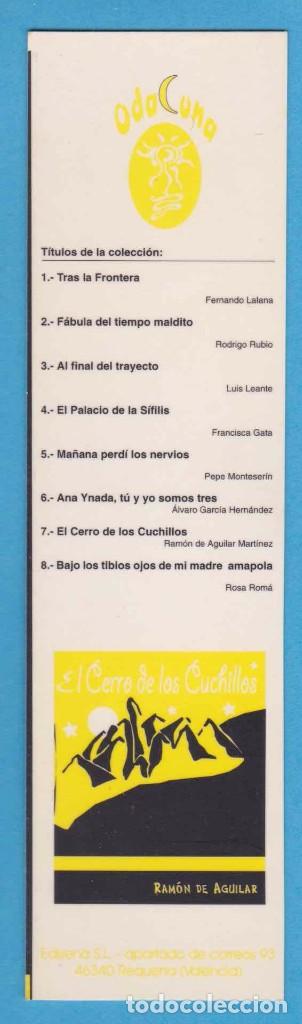 Sammeln von Lesezeichen: EL CERRO DE LOS CUCHILLOS. RAM&Oacute;N DE AGUILAR. ODA CUNA. EDISENA. REQUENA, VALENCIA. PUNTO DE LIBRO