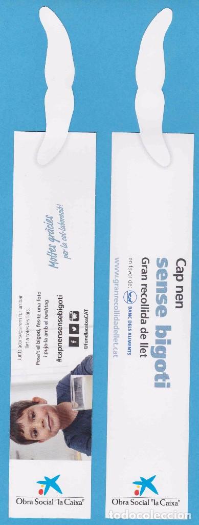 Sammeln von Lesezeichen: CAP NEN SENSE BIGOTI. BANC DELS ALIMENTS. OBRA SOCIAL LA CAIXA. PUNTO DE LIBRO