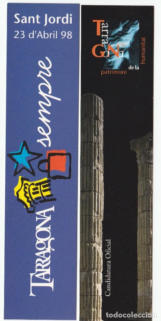 Coleccionismo Marcap&aacute;ginas: MARCAPAGINAS - PUNT DE LLIBRE - PUNTO DE LIBRO - TARRAGONA SEMPRE -SANT JORDI 98 PATRIMONI HUMANITAT