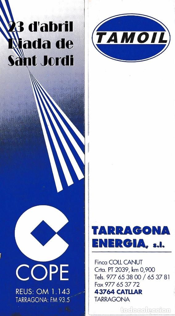 Coleccionismo Marcap&aacute;ginas: MARCAPAGINAS - PUNT DE LLIBRE - PUNTO DE LIBRO - COPE TARRAGONA REUS - SANT JORDI - TAMOIL CATLLAR