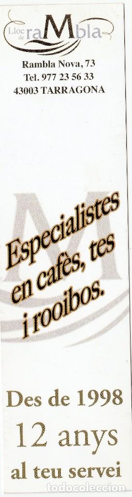 Coleccionismo Marcap&aacute;ginas: MARCAPAGINAS - PUNT DE LLIBRE - PUNTO DE LIBRO -SANT JORDI 2010 - LLOC DE RAMBLA CAFETERIA TARRAGONA