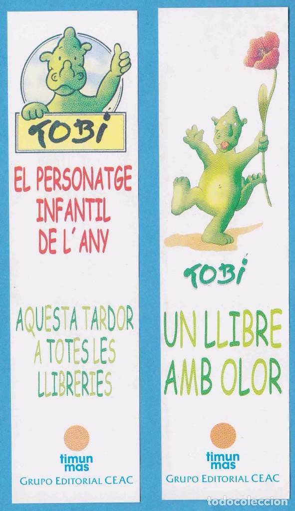 Coleccionismo Marcap&aacute;ginas: TOBI. UN LLIBRE AMB OLOR. TIMUN MAS. CEAC. PUNTO DE LIBRO, MARCAP&Aacute;GINAS