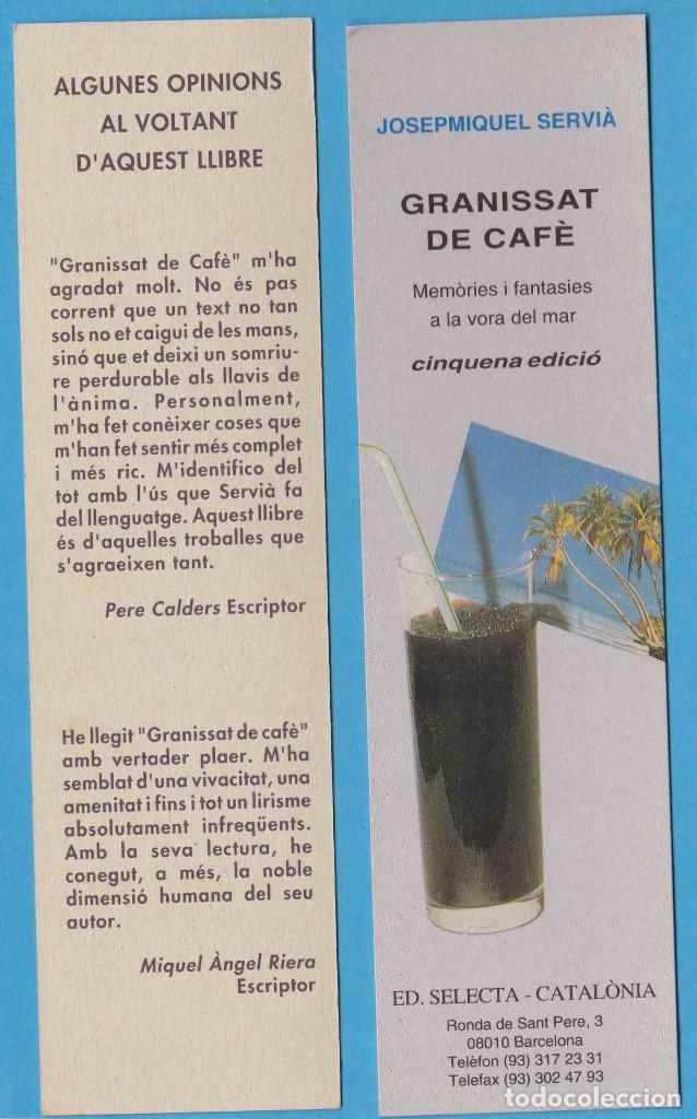 granissat de cafè. josepmiquel servià. ed. sele - Comprar Marcapáginas  antiguos en todocoleccion - 79289281