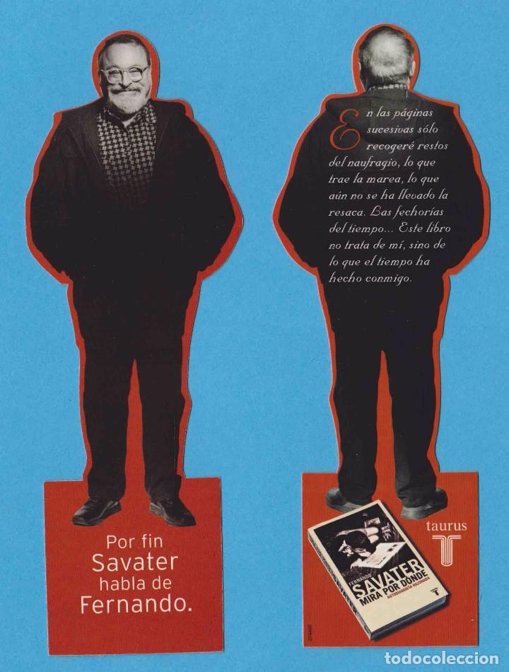 Coleccionismo Marcap&aacute;ginas: POR FIN SAVATER HABLA DE FERNANDO. MIRA POR D&Oacute;NDE. FERNANDO SAVATER. TAURUS. PUNTO DE LIBRO