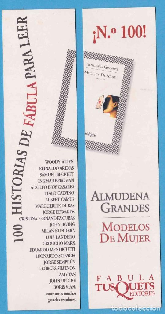 Coleccionismo Marcap&aacute;ginas: N&ordm; 100. MODELOS DE MUJER. ALMUDENA GRANDES. F&Aacute;BULA. TUSQUETS. PUNTO DE LIBRO