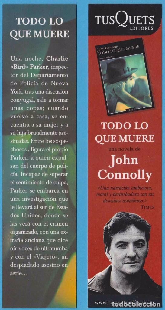 Coleccionismo Marcap&aacute;ginas: TODO LO QUE MUERE. JOHN CONNOLLY. TUSQUETS. PUNTO DE LIBRO