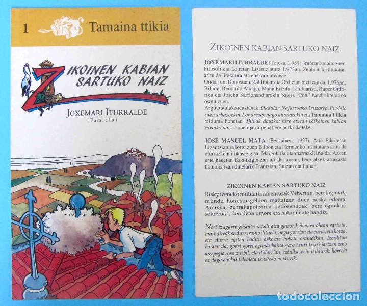 Coleccionismo Marcap&aacute;ginas: ZIKOINEN KABIAN SARTUKO NAIZ. JOXEMARI ITURRALDE. TAMAINA TTIKIA. PAMIELA. A&Ntilde;OS 80-90