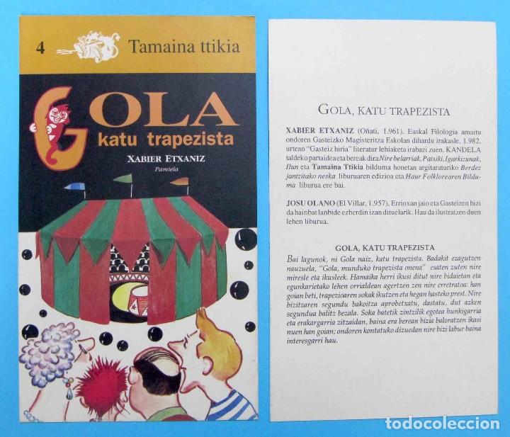 Coleccionismo Marcap&aacute;ginas: GOLA KATU TRAPEZISTA. XABIER ETXANIZ. TAMAINA TTIKIA. PAMIELA. A&Ntilde;OS 80-90
