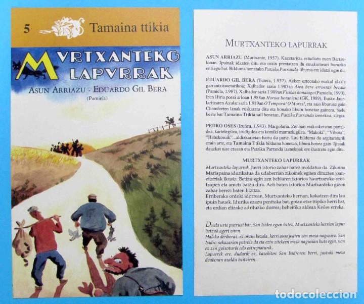 Coleccionismo Marcap&aacute;ginas: MURTXANTEKO LAPURRAK. ASUN ARRIAZU, EDUARDO GIL BERA. TAMAINA TTIKIA. PAMIELA. A&Ntilde;OS 80-90